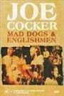 Joe Cocker, Mad Dogs and Englishmen